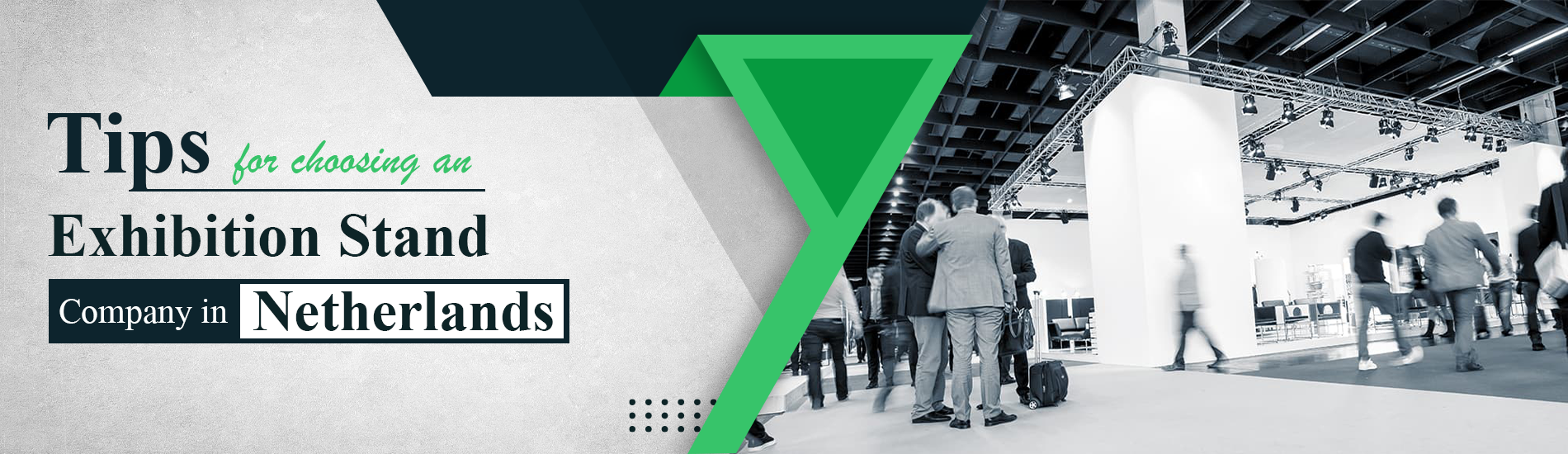 How to Choose the Right Exhibition Stand Company in the Netherlands: Essential Tips