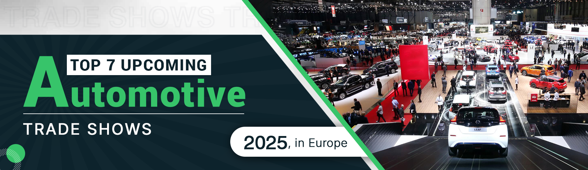 Top 7 Automotive Trade Shows in Europe in 2025