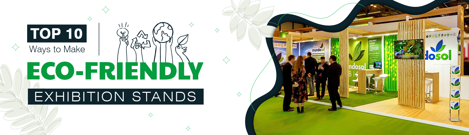 Ways to Make Eco-Friendly Exhibition Stands